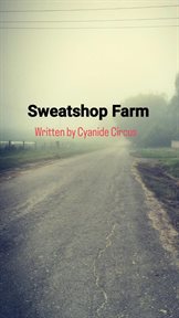 Sweatshop Farm cover image cdn