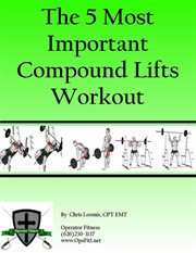 The 5 Most Important Compound Lifts Workout cover image cdn