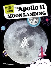 The Apollo 11 Moon Landing : Spot the Myths. Two Truths and a Myth cover image cdn