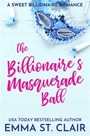 The Billionaire's Masquerade Ball cover image cdn