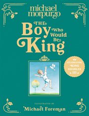 The Boy Who Would Be King cover image cdn