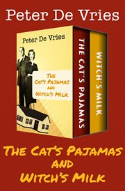 Cat's pajamas & Witch's milk : two novels cover image cdn