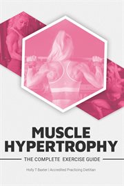 The Complete Exercise Guide Muscle Hypertrophy cover image cdn
