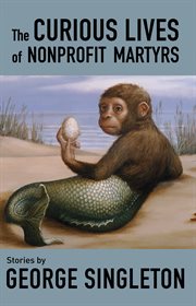 The Curious Lives of Nonprofit Martyrs cover image cdn