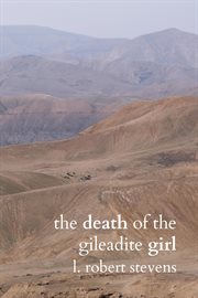 The Death of the Gileadite Girl : Contemporary Readings of Biblical Texts cover image cdn