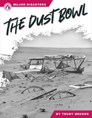 The dust bowl. Major disasters cover image cdn