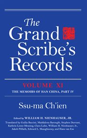 The Grand Scribe's Records, Volume XI : the Memoirs of Han China, Part IV cover image cdn