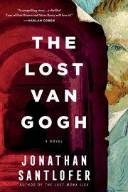 The Lost Van Gogh : A Novel cover image cdn