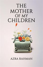 The Mother of My Children cover image cdn