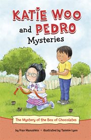 The Mystery of the Box of Chocolates : Katie Woo and Pedro Mysteries cover image cdn