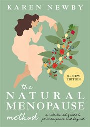 The Natural Menopause Method : A Nutritional Guide Through Perimenopause and Beyond cover image cdn