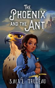 The Phoenix and the Ant : Phoenix and the Ant cover image cdn