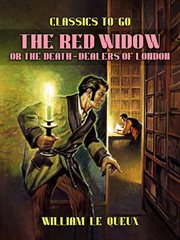 The Red Widow : or, The Death-Dealers of London cover image cdn