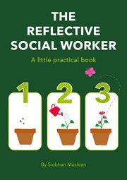 The Reflective Social Worker : A little practice book cover image cdn