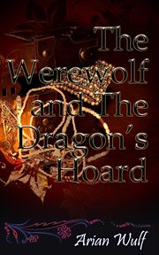 The Werewolf and the Dragon's Hoard cover image cdn