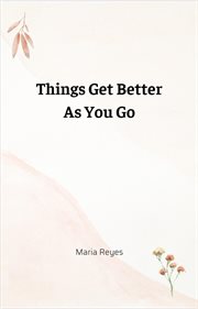 Things Get Better As You Go cover image cdn