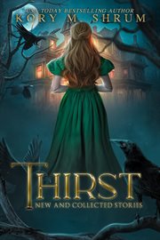 Thirst : new and collected stories cover image cdn