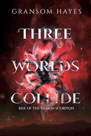 Three Worlds Collide cover image cdn