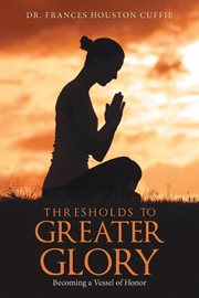 Thresholds to Greater Glory cover image cdn