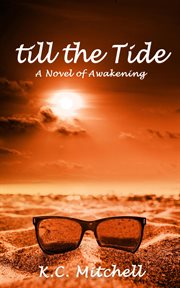 Till the Tide, a Novel of Awakening cover image cdn
