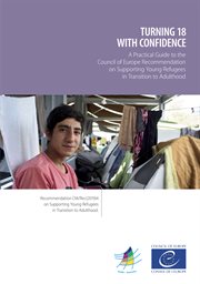 Turning 18 With Confidence : Supporting Young Refugees in Transition to Adulthood cover image cdn