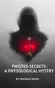 Twisted Secrets : A Psychological Mystery cover image cdn