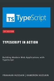 Typescript in Action : Building Modern Web Applications With Typescript cover image cdn