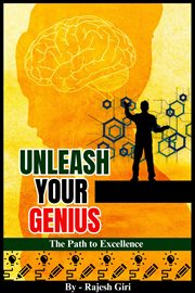 Unleash Your Genius : The Path to Excellence cover image cdn