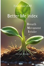 Your Real BMI : a Better Me Index with Breath, Movement and Intake cover image cdn