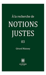 À la recherche de notions justes : À la recherche de notions justes cover image cdn
