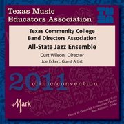 2011 Texas Music Educators Association (tmea) : Texas Community College Band Directors Association... cover image cdn