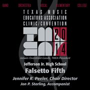 2014 Texas Music educators association. Jefferson Jr. High School Falsetto Fifth cover image cdn