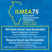 2015 Illinois music educators association. All-State Vocal Jazz Ensemble & Honors Vocal Jazz ensemble cover image cdn
