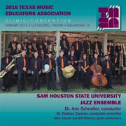 2016 Texas music educators association (tmea). Sam Houston State University jazz ensemble (live) cover image cdn