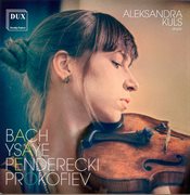Bach, Penderecki, Prokofiev & Ysaÿe : Works For Violin Solo cover image cdn