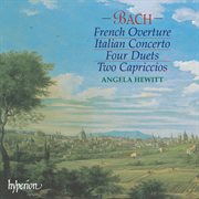 French overture : Italian overture ; Four duets ; Two capriccios cover image cdn