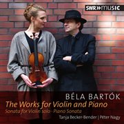 Bartók : Works For Violin & Piano cover image cdn