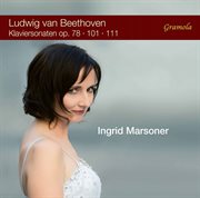 Beethoven : Piano Sonatas Nos. 24, 28 & 32 cover image cdn
