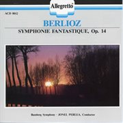 Berlioz : Symphonie Fantastique, Op. 14, H. 48 cover image cdn