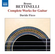 Bettinelli : Complete Guitar Music cover image cdn