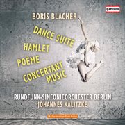 Blacher : Dance Suite, Poème, Hamlet & Concertante Musik cover image cdn