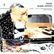 Bleak Output cover image cdn