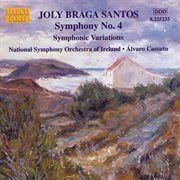 Braga Santos : Symphony No. 4 / Symphonic Variations cover image cdn