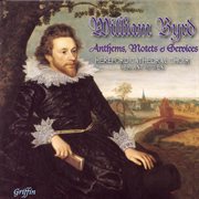 Byrd : Anthems, Motets & Services cover image cdn