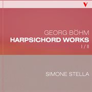 Böhm : Complete Harpsichord Works, Vol. 1 cover image cdn
