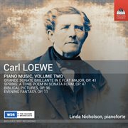 C. Loewe : Piano Music, Vol. 2 cover image cdn