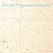 Cage : Atlas Eclipticalis With Winter Music cover image cdn