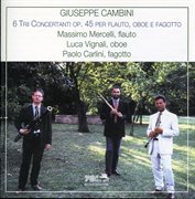 Cambini : 6 Trii Concertanti Op. 45 Per Flauto, Oboe E Fagotto cover image cdn