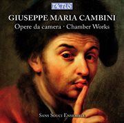 Cambini : Opere Da Camera (chamber Works) cover image cdn