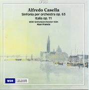 Casella : Symphony No. 3, Op. 63 & Italia, Op. 11 cover image cdn
